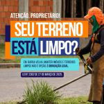 Prefeitura de Barra Velha alerta para importância de manter terrenos baldios limpos
