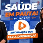 Saúde de Barra Velha lança podcast sobre a campanha Agosto Dourado
